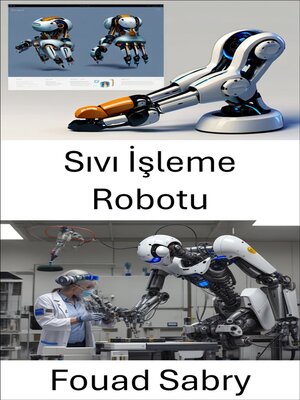 cover image of Sıvı İşleme Robotu